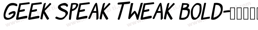Geek Speak Tweak Bold字体转换